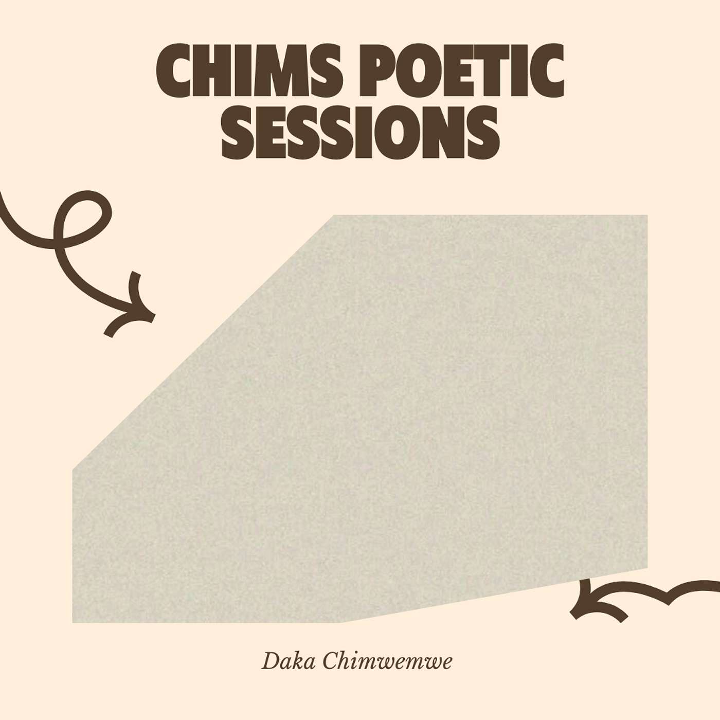 Original artwork for Chim’s Poetic Session, credited to Daka Chimwemwe